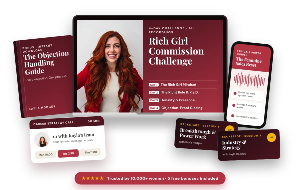 Everything inside the Rich Girl Commission Challenge: 4 recorded days, 1:1 Career Strategy Call, Objection Handling Guide, Feminine Sales Reset and 2 VIP backstage sessions